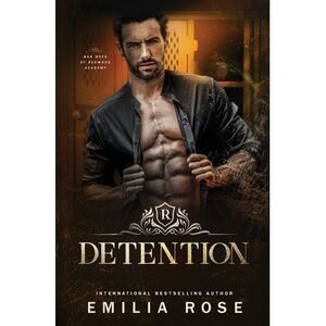 Detention -- Emilia Rose